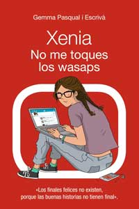 Xenia. No me toques los wasaps Xenia. No me toques los wasaps