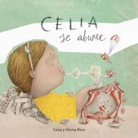 Celia se aburre Celia se aburre