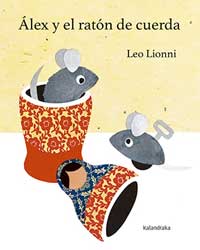 Álex y el ratón de cuerda Álex y el ratón de cuerda