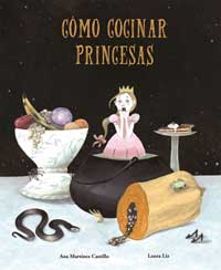 Cómo cocinar princesas Cómo cocinar princesas