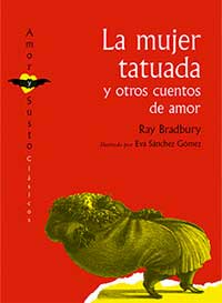 La mujer tatuada y otros cuentos de amor La mujer tatuada y otros cuentos de amor