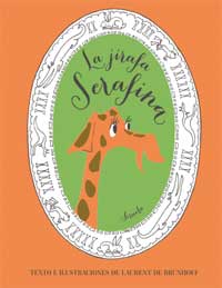 La jirafa Serafina La jirafa Serafina