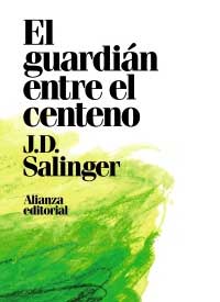 El guardián entre el centeno El guardián entre el centeno