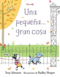 Una pequeña... gran cosa Una pequeña... gran cosa