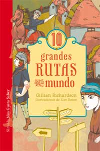 10 grandes rutas del mundo 10 grandes rutas del mundo