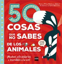 50 cosas que no sabes de los animales ¡hechos estrafalarios e increíbles a la vez! 50 cosas que no sabes de los animales ¡hechos estrafalarios e increíbles a la vez!