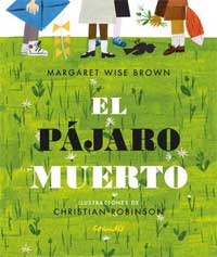 El pájaro muerto El pájaro muerto