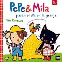 Pepe y Mila pasan un día en la granja Pepe y Mila pasan un día en la granja