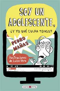 Soy un adolescente, ¿Y yo qué culpa tengo? Soy un adolescente, ¿Y yo qué culpa tengo?