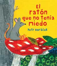 El ratón que no tenía miedo El ratón que no tenía miedo