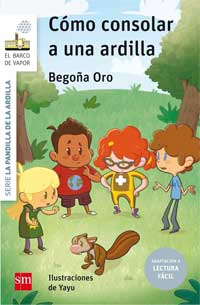 Cómo consolar a una ardilla (Lectura fácil) Cómo consolar a una ardilla (Lectura fácil)
