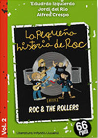 La pequeña historia de Roc. Vol.II : Roc & The Rollers
