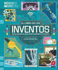El libro de los inventos : ideas geniales que han cambiado el mundo