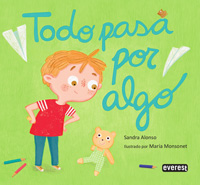 Todo pasa por algo Todo pasa por algo