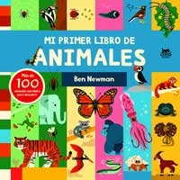 Mi primer libro de animales. Más de 100 animales increíbles para descubrir