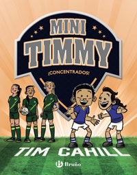 Mini Timmy. ¡Concentrados!