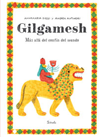 Gilgamesh : más allá del confín del mundo