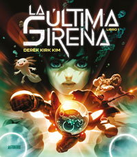 La última sirena. Libro 1 La última sirena. Libro 1