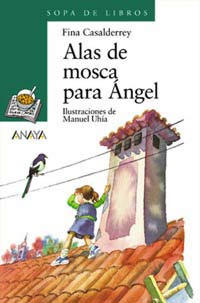 Alas de mosca para Ángel Alas de mosca para Ángel