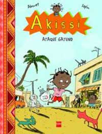 Akissi. Ataque gatuno Akissi. Ataque gatuno