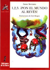 1, 2, 3, ¡Pon el mundo al revés! 1, 2, 3, ¡Pon el mundo al revés!
