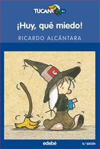¡Huy, qué miedo! ¡Huy, qué miedo!