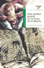 Aún quedan piratas en la Costa de la Muerte Aún quedan piratas en la Costa de la Muerte