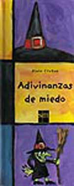 Adivinanzas de miedo Adivinanzas de miedo