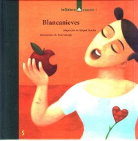 Blancanieves Blancanieves