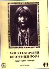 Arte y costumbres de los pieles rojas