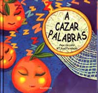 A cazar palabras A cazar palabras