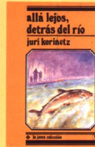 Allá lejos, detras del río Allá lejos, detras del río