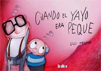 Cuando el yayo era peque Cuando el yayo era peque