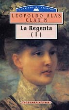 La Regenta ; Vol. I
