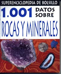 1001 datos sobre rocas y minerales