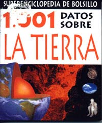 1001 datos sobre la Tierra 1001 datos sobre la Tierra