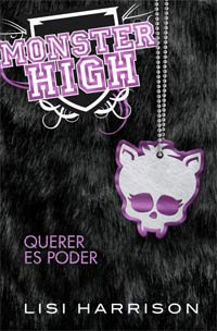 Monster High. Querer es poder