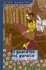 El guardián del paraíso El guardián del paraíso