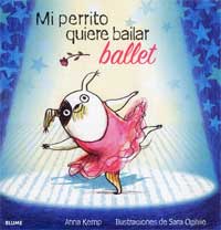 Mi perrito quiere bailar ballet