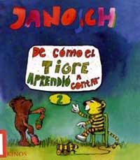 De cómo el tigre aprendió a contar De cómo el tigre aprendió a contar