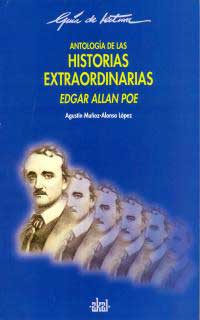 Antología de las historias extraordinarias Edgar Allan Poe Antología de las historias extraordinarias Edgar Allan Poe
