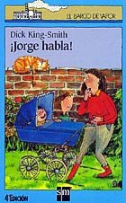 ¡Jorge habla! ¡Jorge habla!