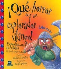 ¡Qué horror ser un explorador vikingo! ¡Qué horror ser un explorador vikingo!