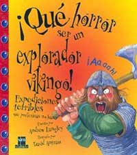 ¡Qué horror ser un explorador vikingo!