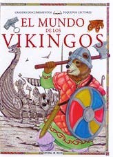 El mundo de los vikingos El mundo de los vikingos