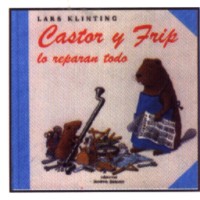 Castor y Trip lo reparan todo Castor y Trip lo reparan todo
